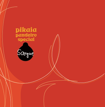 pikaia pandeiro special / SANGUE
